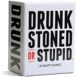 GS- DRUNK - STONED OR STUPID