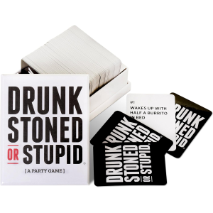 GS- DRUNK - STONED OR STUPID