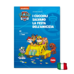 FABA - LEGGI & ASC. PAW PATROL I CUCCIOLI SALVANO LA FESTA