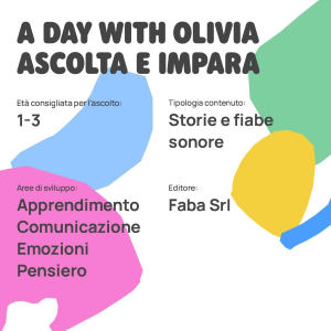 FABA - A DAY WITH OLIVIA ASCOLTA E IMPARA